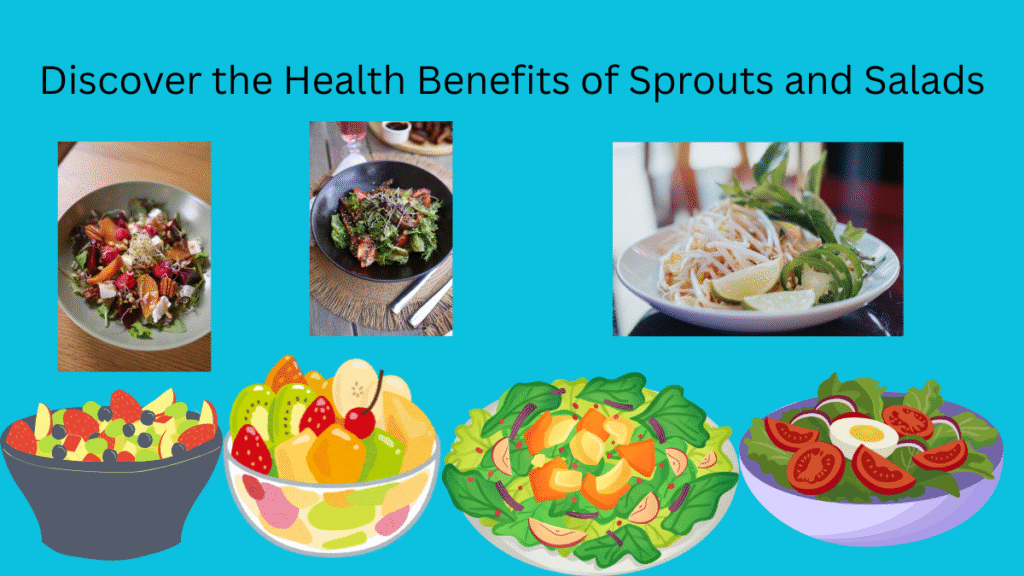 Discover the Health Benefits of Sprouts  and Salads