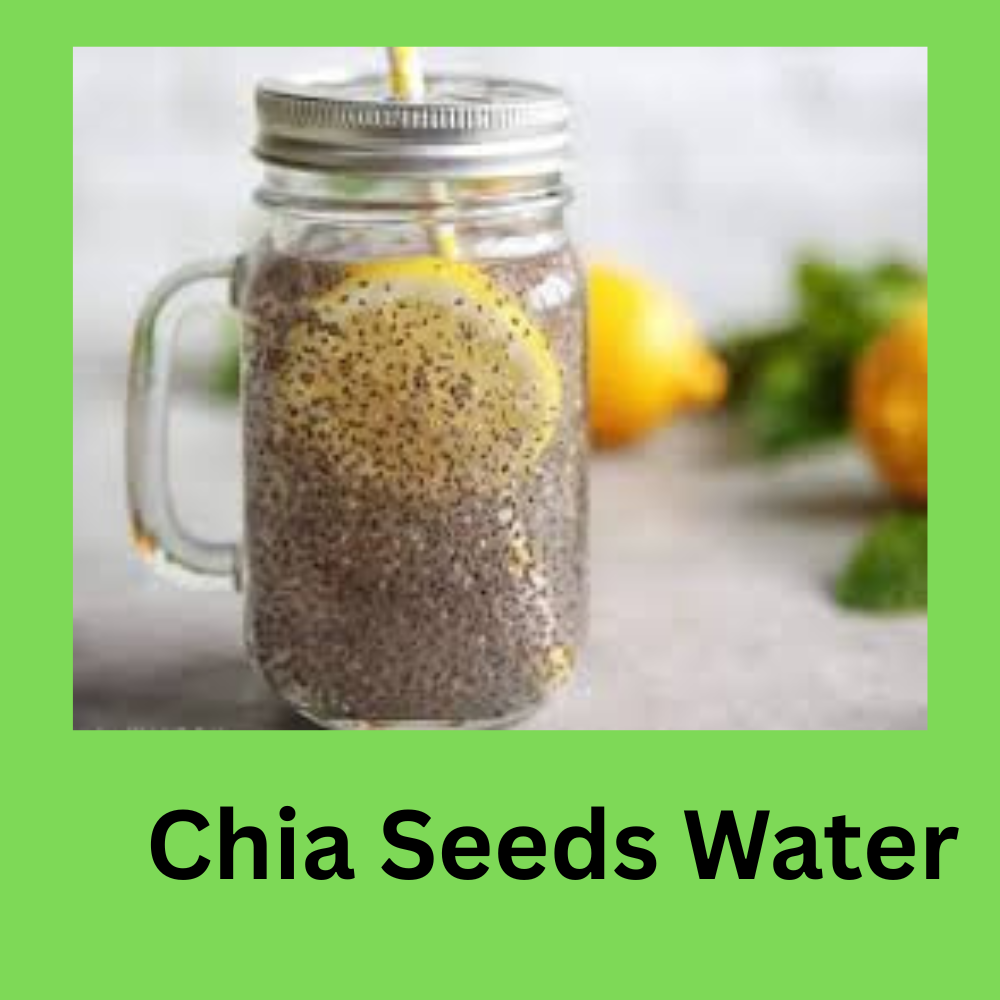 Chia Seeds Water