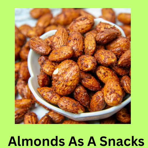 Almonds as a snacks
