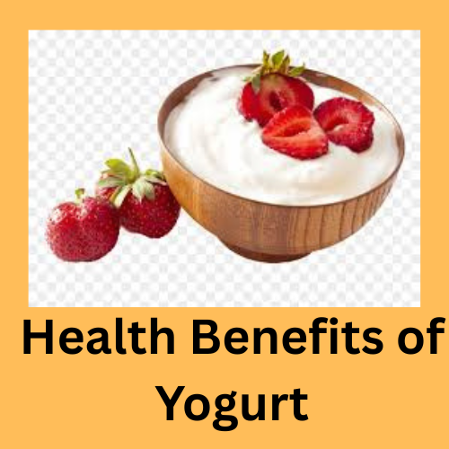 health benefits of yogurt