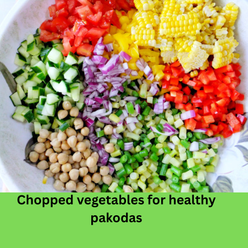 Veggies for healthy Pakodas