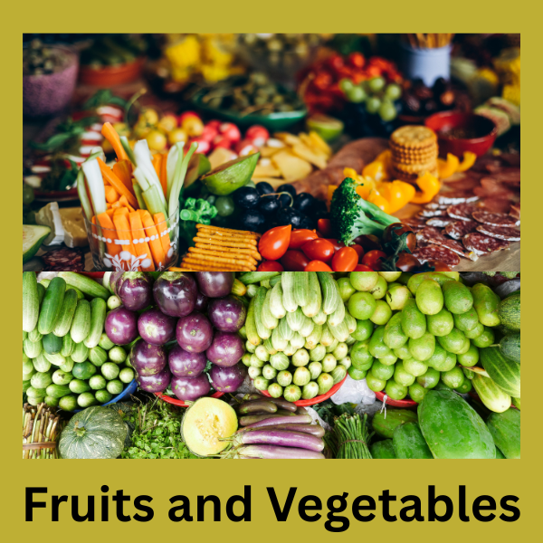 Eat fruits and vegetables