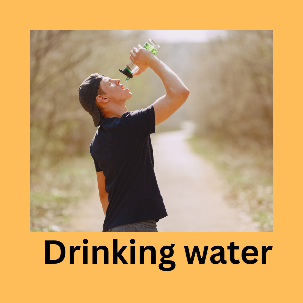 Drink water