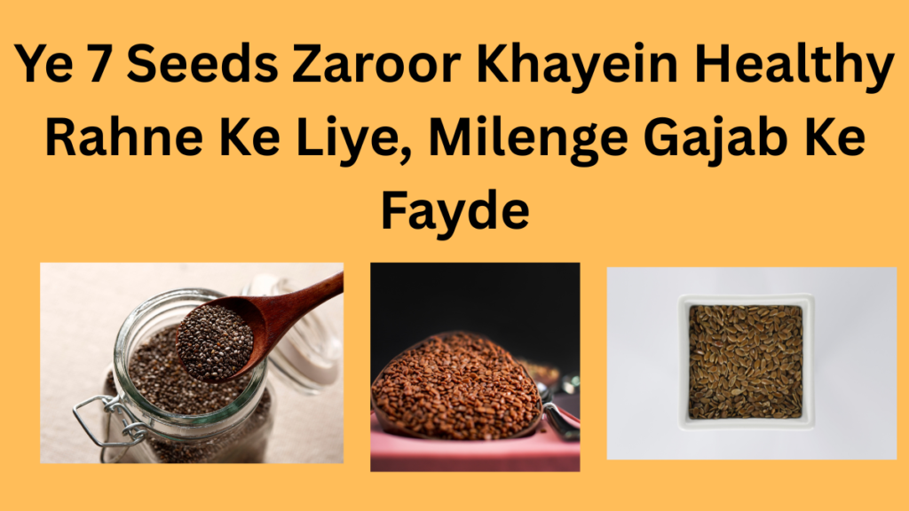 7 Healthy Seeds